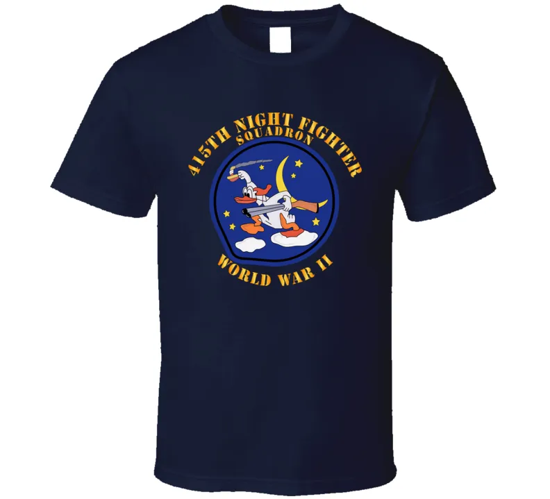 AAC - 415th Night Fighter Squadron - WWII Classic T Shirt